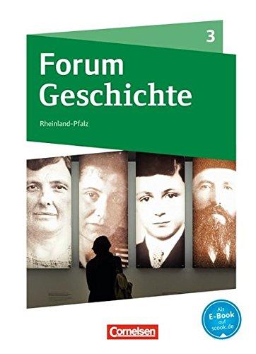 Forum Geschichte - Neue Ausgabe - Gymnasium Rheinland-Pfalz: Band 3 - Vom Kaiserreich bis zum Ende des Zweiten Weltkrieges: Schülerbuch mit Online-Angebot