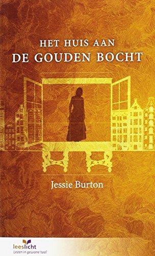 Het huis aan de Gouden Bocht: in makkelijke taal (Leeslicht)