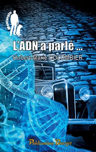 L'ADN a parlé : Montargis