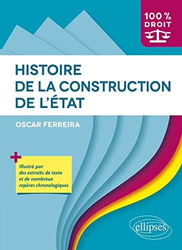 Histoire de la construction de l'Etat