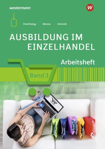 Ausbildung im Einzelhandel: Arbeitsheft 3