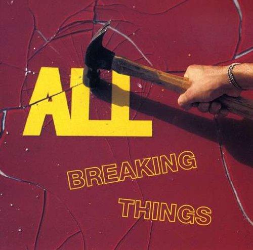 Breaking Things