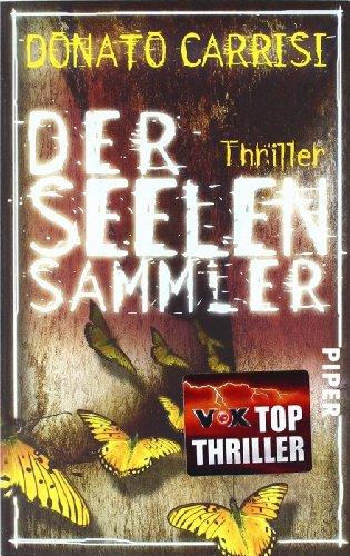 Der Seelensammler: Thriller