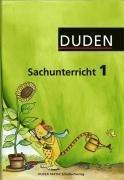 Duden Sachunterricht - Alle Bundesländer (außer Bayern): 1. Schuljahr - Arbeitsheft