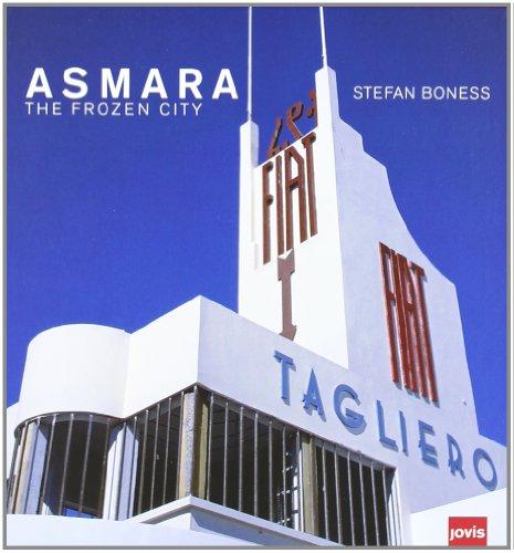 Asmara: The Frozen City