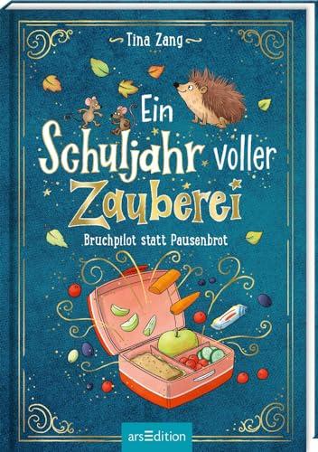 Ein Schuljahr voller Zauberei – Bruchpilot statt Pausenbrot (Ein Schuljahr voller Zauberei 4): Kinderbuch ab 8 Jahren | Fröhliches Abenteuer über Schule und Freundschaft mit einer Prise Magie