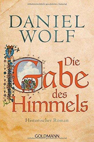 Die Gabe des Himmels: Historischer Roman (Die Fleury-Serie, Band 4)