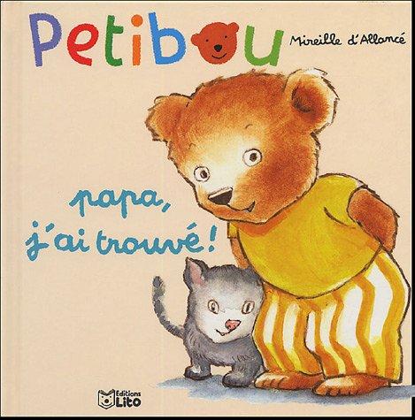 Petibou. Vol. 6. Papa, j'ai trouvé !