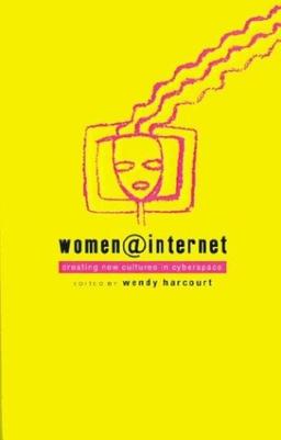 Women@internet: Creating New Cultures in Cyberspace