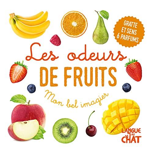 Les odeurs de fruits