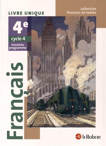 Français 4e, cycle 4 : livre unique : nouveau programme