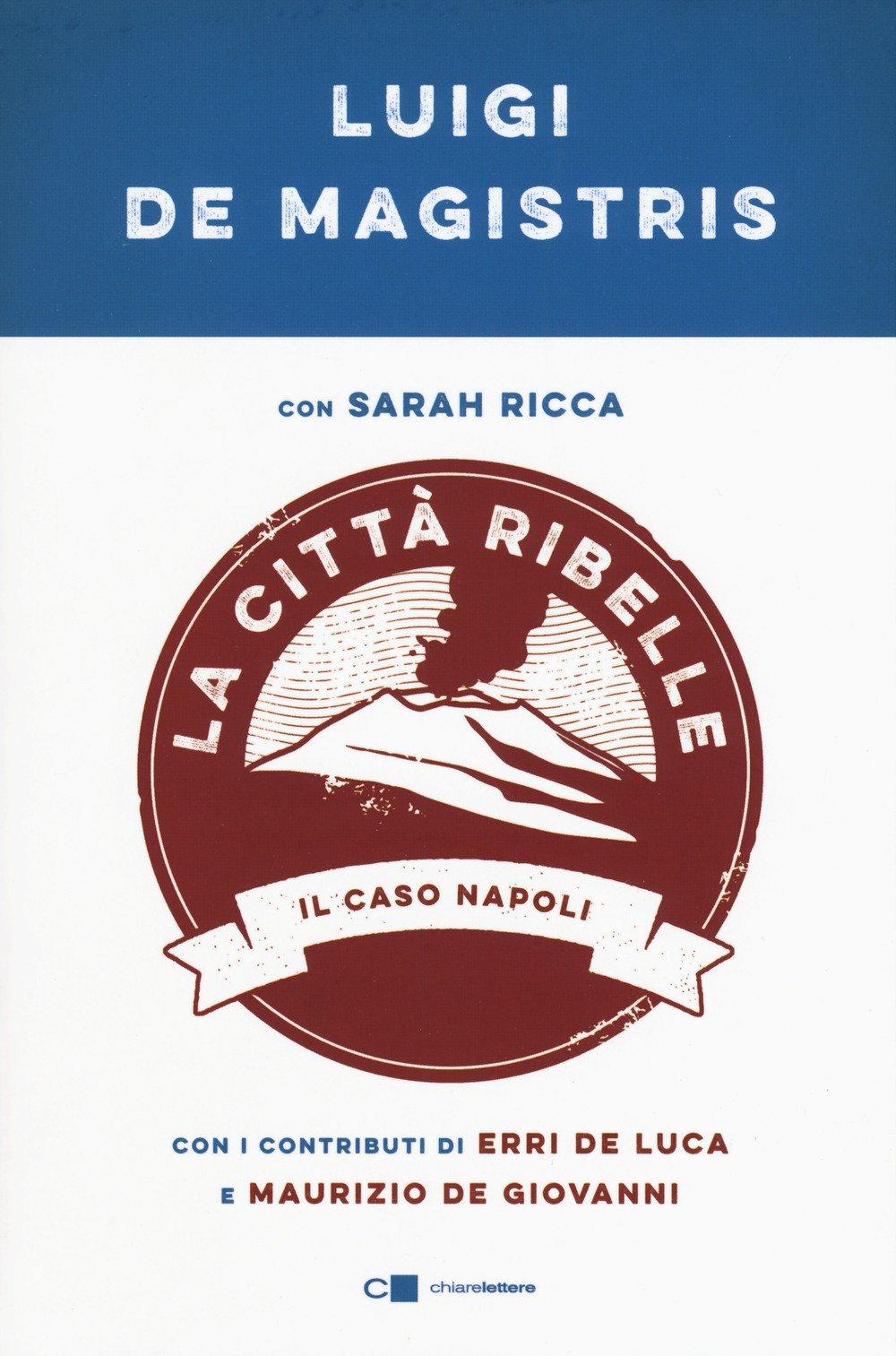 La città ribelle. Il caso Napoli (Reverse)