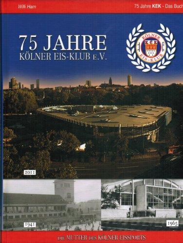 75 Jahre Kölner Eis-Klub e. V.