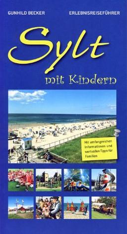 Sylt mit Kindern. Erlebnisreiseführer