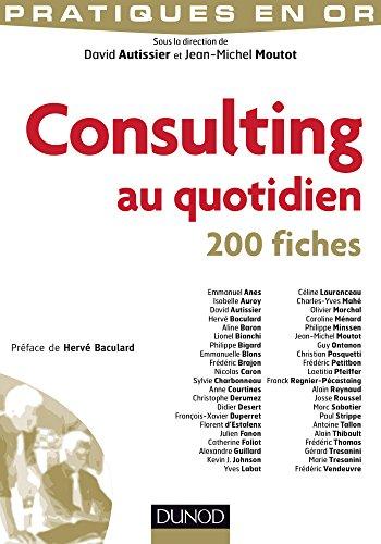 Consulting au quotidien : 200 fiches