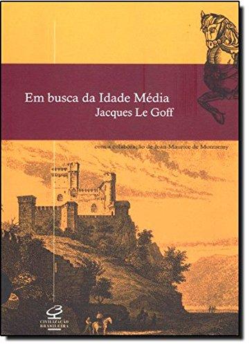 Em Busca Da Idade Media