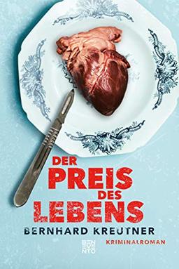 Der Preis des Lebens: Kriminalroman