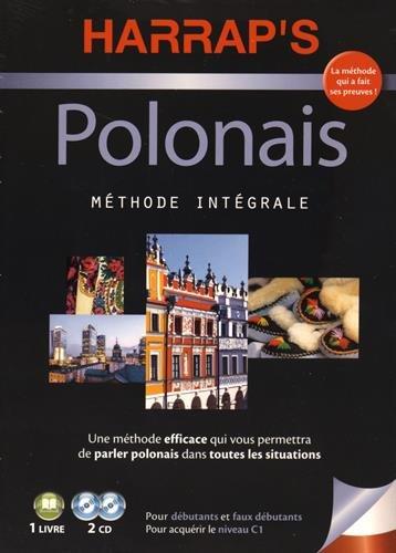 Polonais : méthode intégrale : pour débutants et faux débutants, pour acquérir le niveau C1