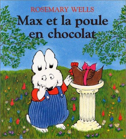 Max et la poule en chocolat