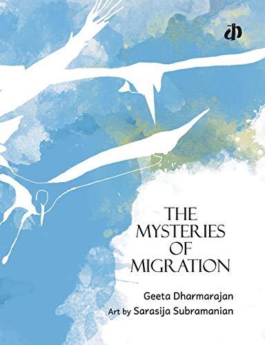 The Mysteries of Migration