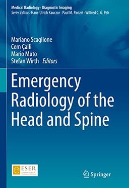 Emergency Radiology of the Head and Spine (Medical Radiology)