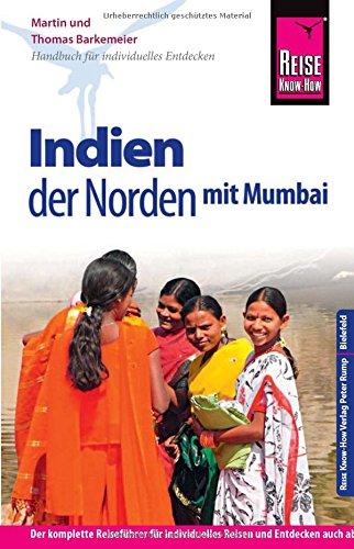 Reise Know-How Reiseführer Indien - der Norden mit Mumbai