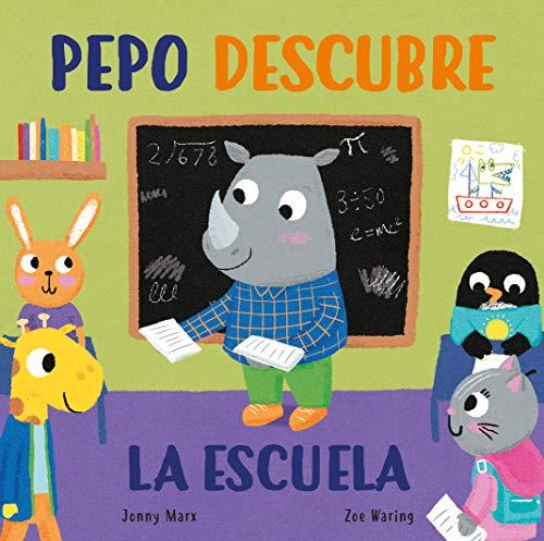 Pepo descubre la escuela (Abre y descubre. Libro de cartón con solapas) (Pequeñas manitas)