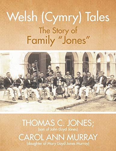 Welsh (Cymry) Tales: The Story of Family Jones