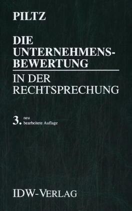 Die Unternehmensbewertung in der Rechtsprechung