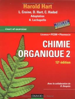 Chimie organique : cours et excercices : licence, PCEM, pharmacie. Vol. 2