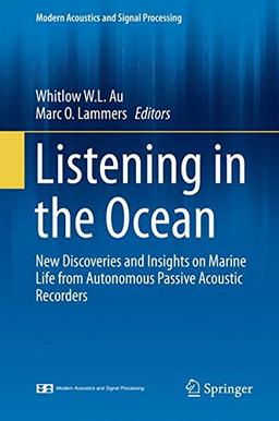 Listening in the Ocean (Modern Acoustics and Signal Processing)