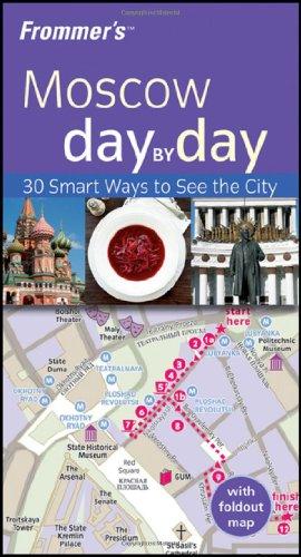 Frommer's Moscow Day by Day (Frommer's Day by Day: Moscow)