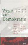 Wege zur Demokratie: Von der Französischen Revolution zur Europäischen Union