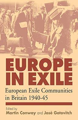 Europe in Exile: European Exile Communities in Britain 1940-45