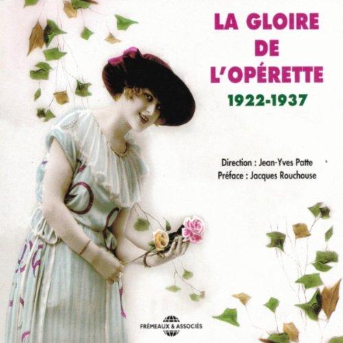 La Gloire de Loperette 1922-1937