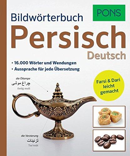 PONS Bildwörterbuch Persisch: Farsi & Dari leicht gemacht