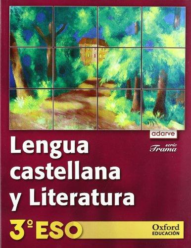 Lengua castellana y Literatura 3.º ESO Adarve Trama