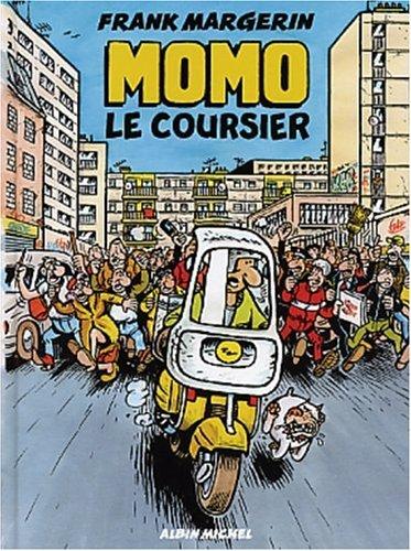 Momo. Vol. 1. Momo le coursier