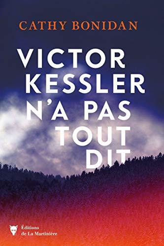 Victor Kessler n'a pas tout dit