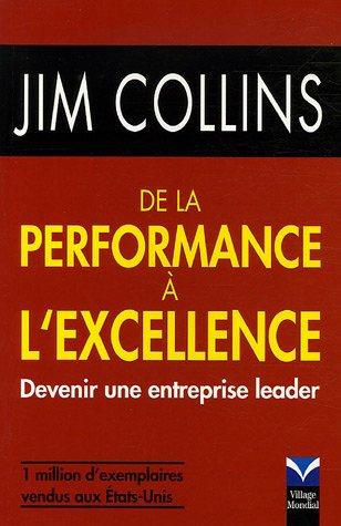 De la performance à l'excellence : devenir une entreprise leader