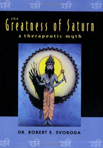 The Greatness of Saturn: A Therapeutic Myth