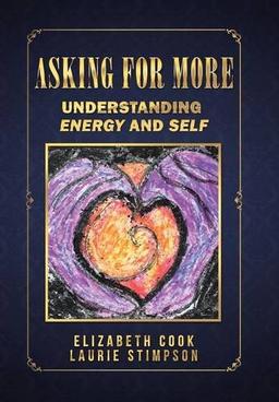 Asking for More: Understanding Energy and Self