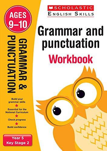 Grammar and Punctuation Year 5 Workbook (Scholastic English Skills)