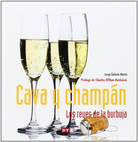 Cava y champán : Los reyes de la burbuja (Oenologia)