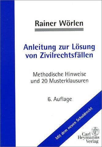 Anleitung zur Lösung von Zivilrechtsfällen