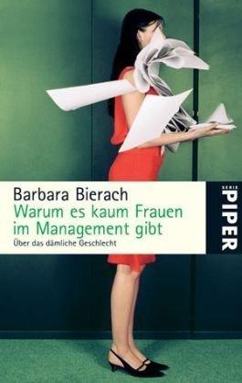 Warum es kaum Frauen im Management gibt: Über das dämliche Geschlecht