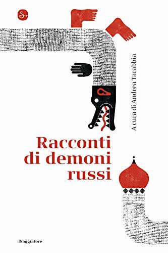 Racconti di demoni russi (La piccola cultura)