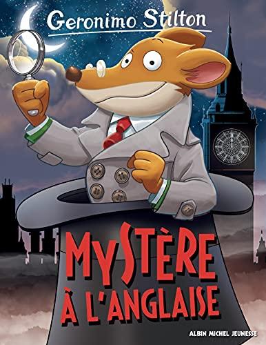 Geronimo Stilton. Vol. 97. Mystère à l'anglaise