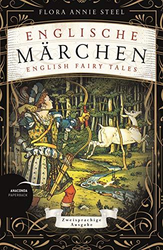 Englische Märchen / English Fairy Tales: Zweisprachige Ausgabe (dt./engl.)