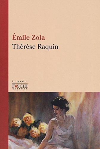 Therese Raquin (I classici, Band 260)